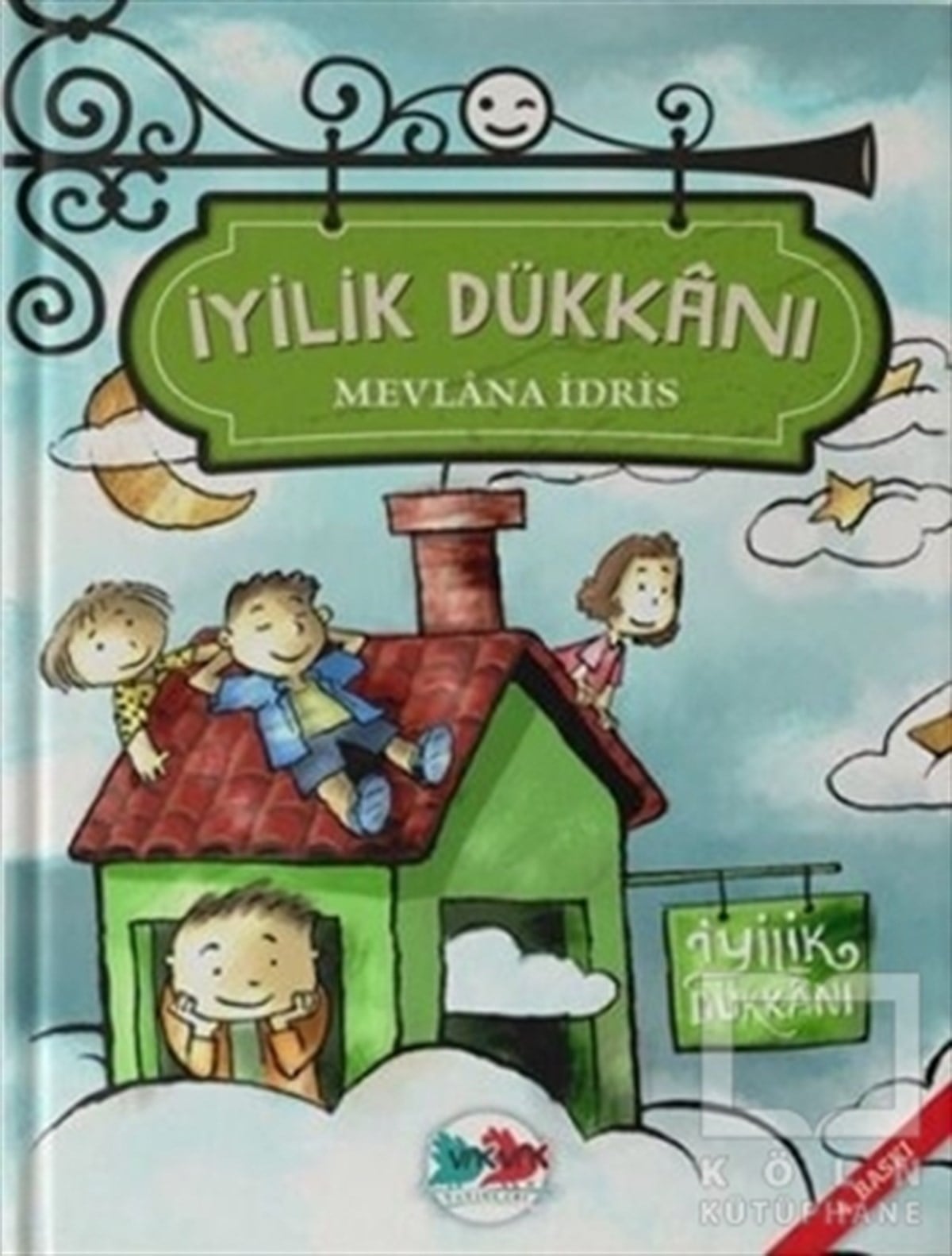 Mevlana İdrisMasallarİyilik Dükkanı
