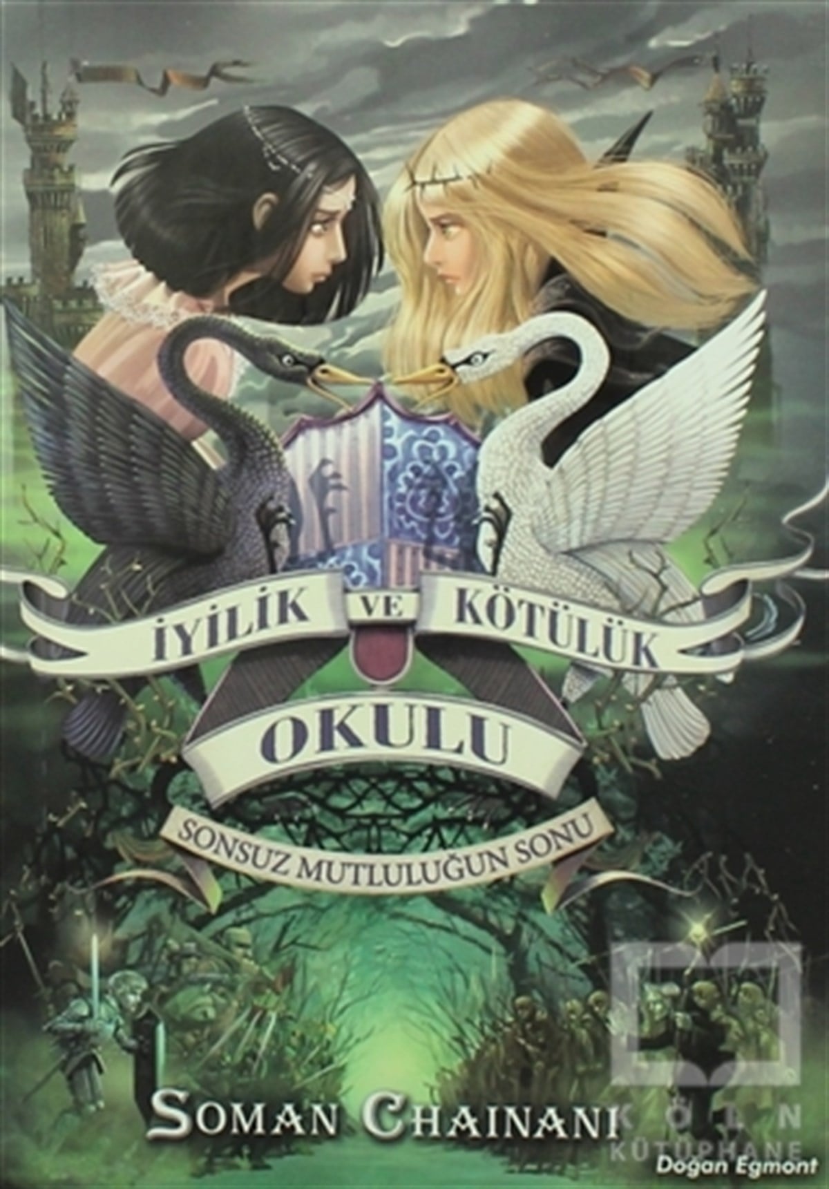 Soman ChainaniRoman-Öyküİyilik ve Kötülük Okulu 3: Sonsuz Mutluluğun Sonu