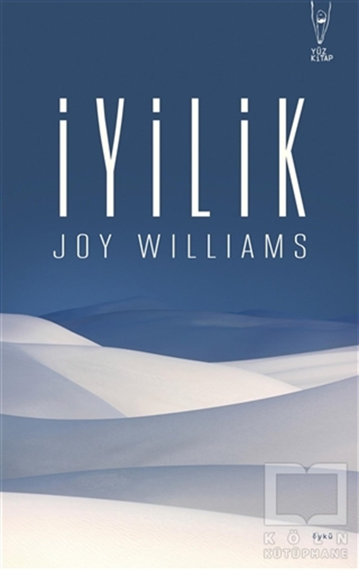 Joy WilliamsÖyküİyilik