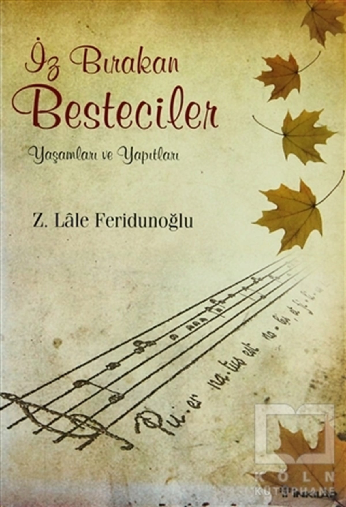 Lale FeridunoğluÖğrenim Kitaplarıİz Bırakan Besteciler