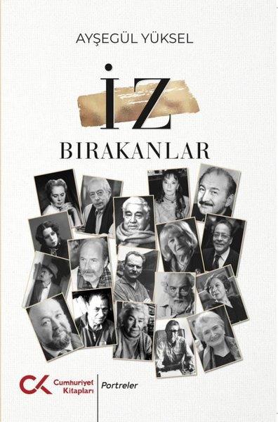 Ayşegül YükselTürkiye ve Cumhuriyet Tarihi Kitaplarıİz Bırakanlar