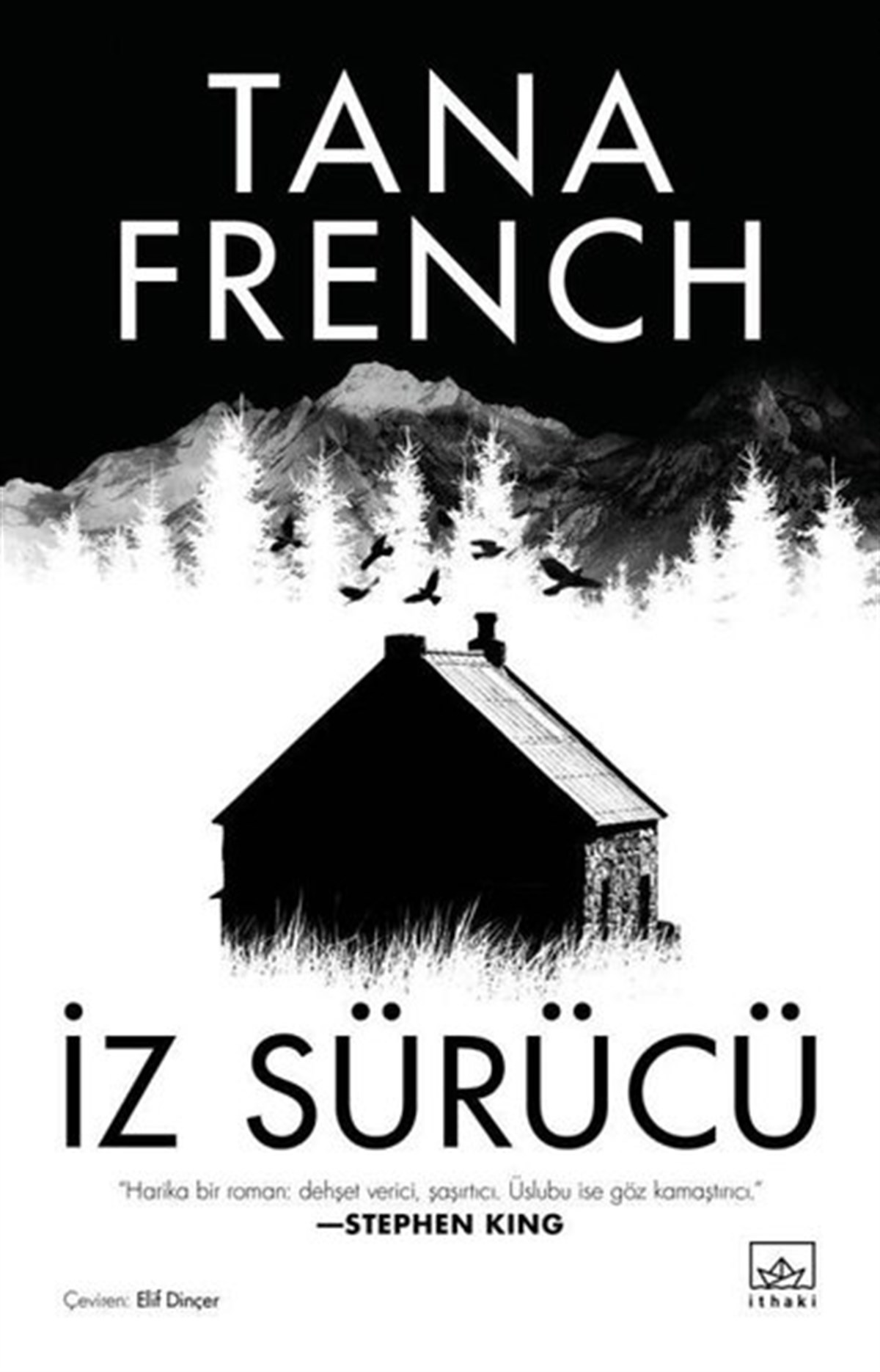 Tana FrenchPolisiye Romanlar & Cinayet Romanlarıİz Sürücü