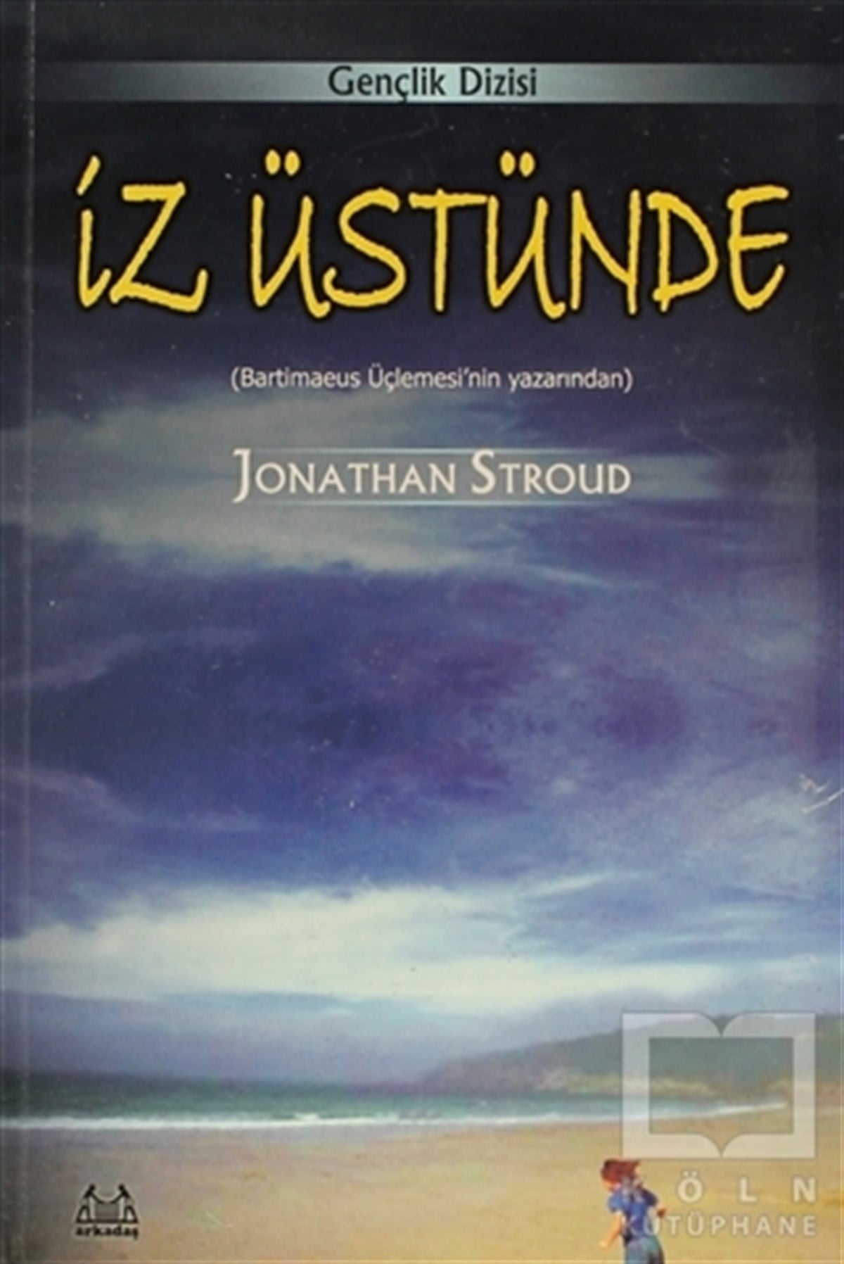 Jonathan StroudGençlik Edebiyatıİz Üstünde