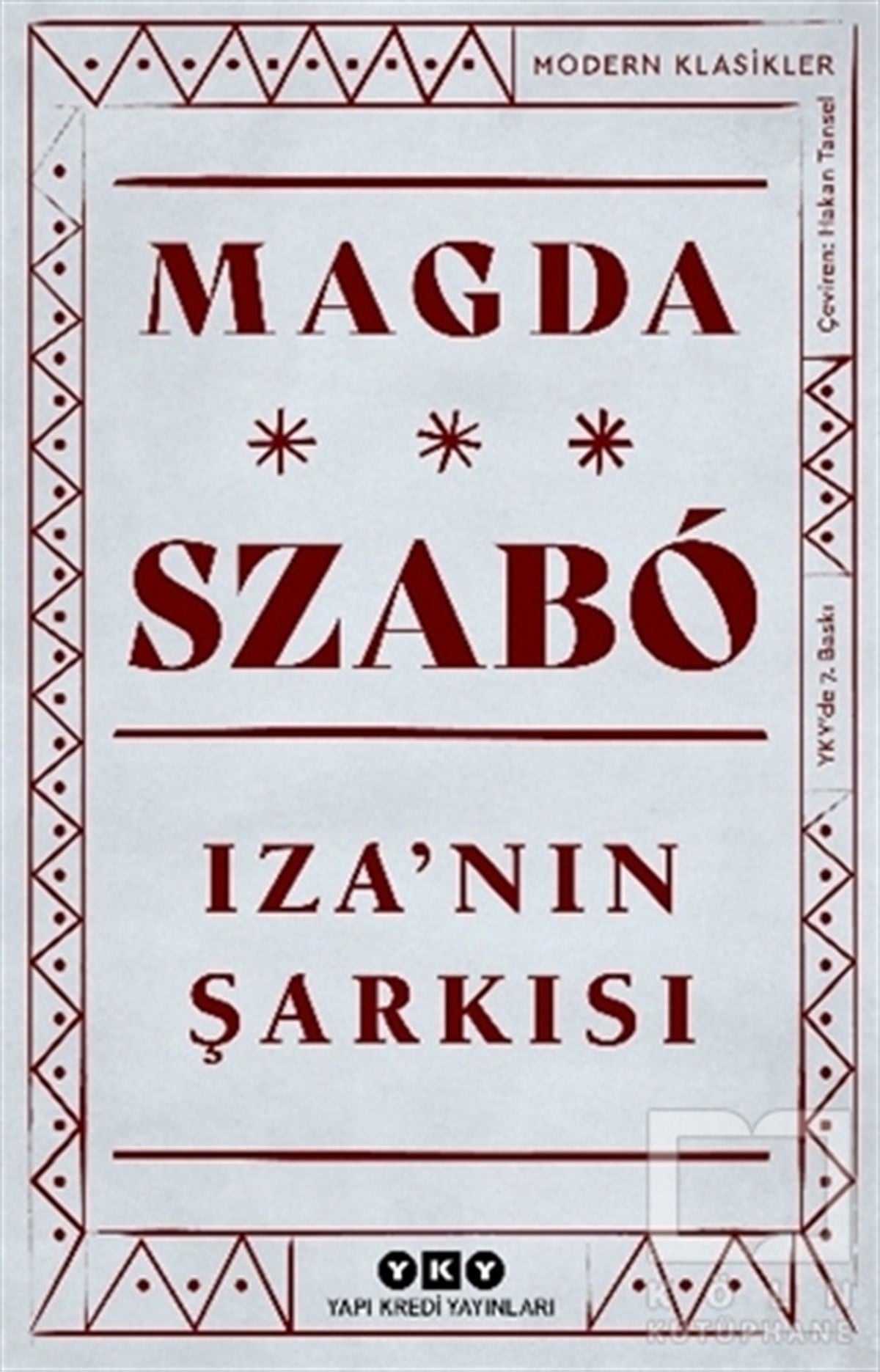 Magda SzaboTürkçe RomanlarIza’nın Şarkısı
