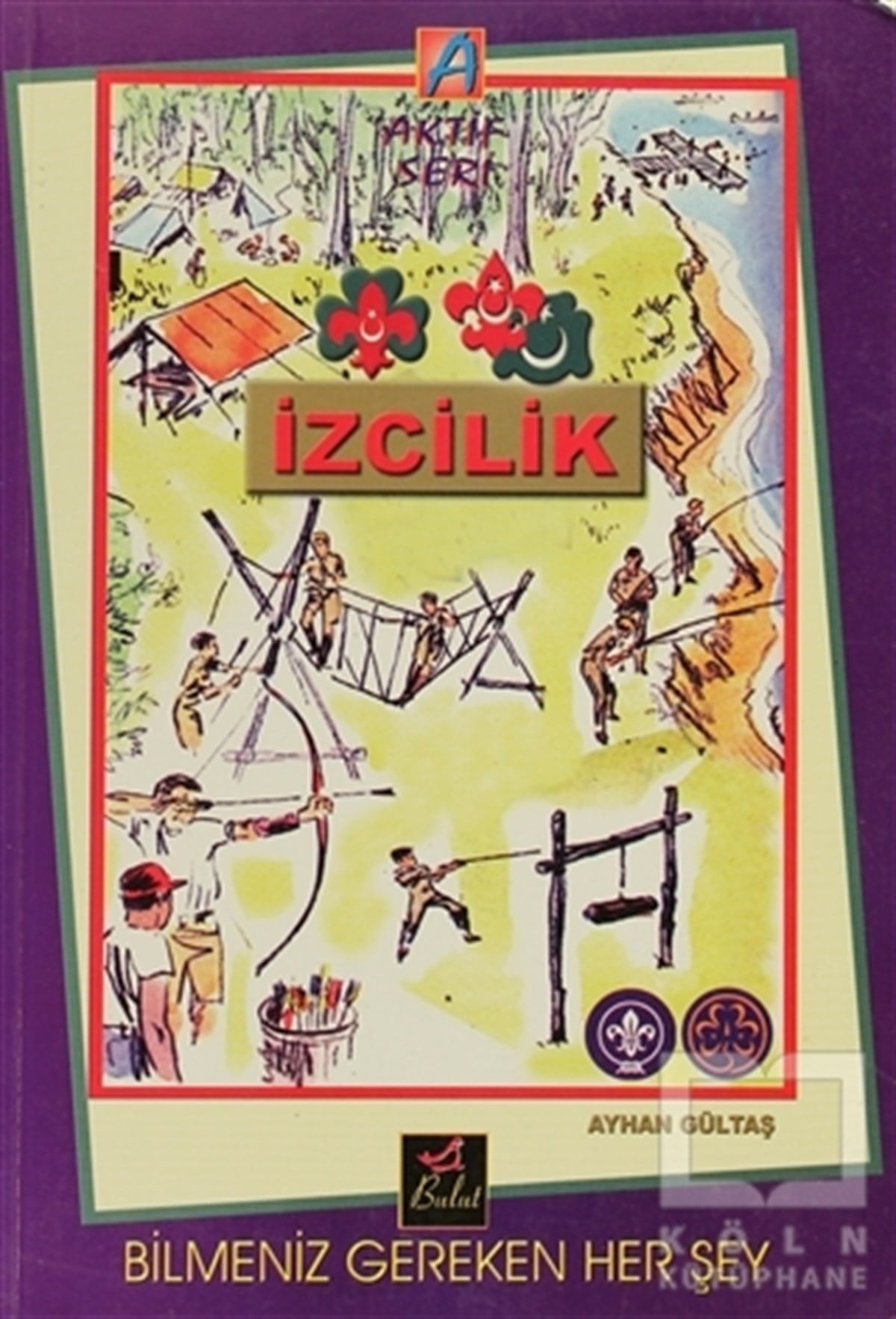 Ayhan GültaşOyun Kitaplarıİzcilik