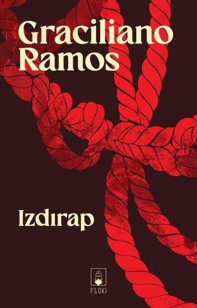 Graciliano RamosDünya RomanIzdırap