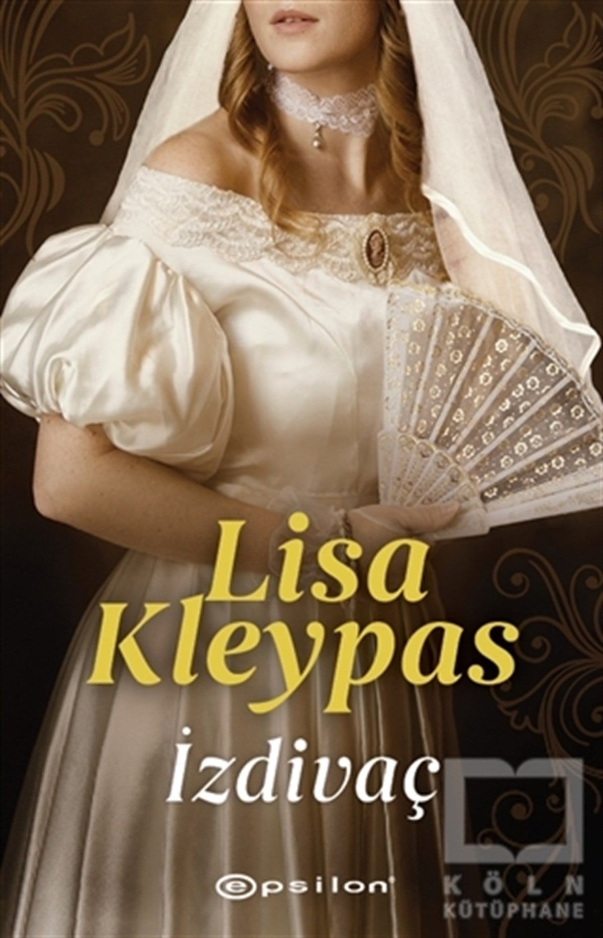 Lisa KleypasTürkçe Romanlarİzdivaç
