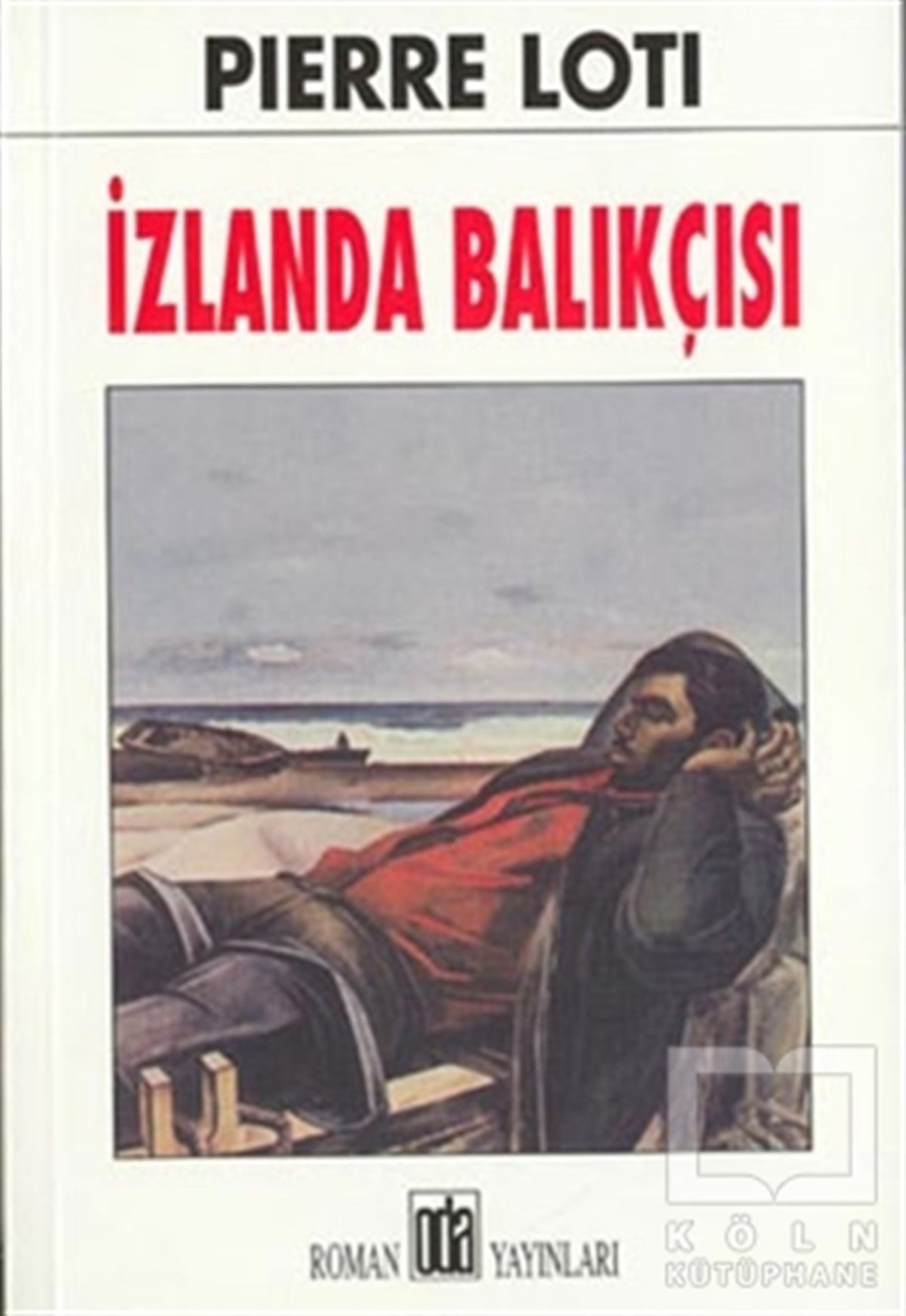 Pierre LotiFransız Edebiyatıİzlanda Balıkçısı