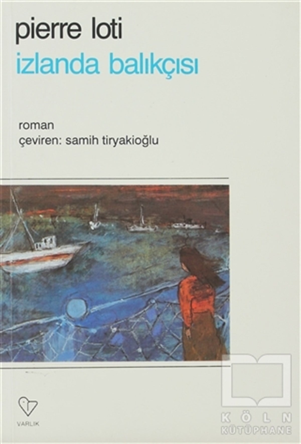 Pierre LotiRomanİzlanda Balıkçısı