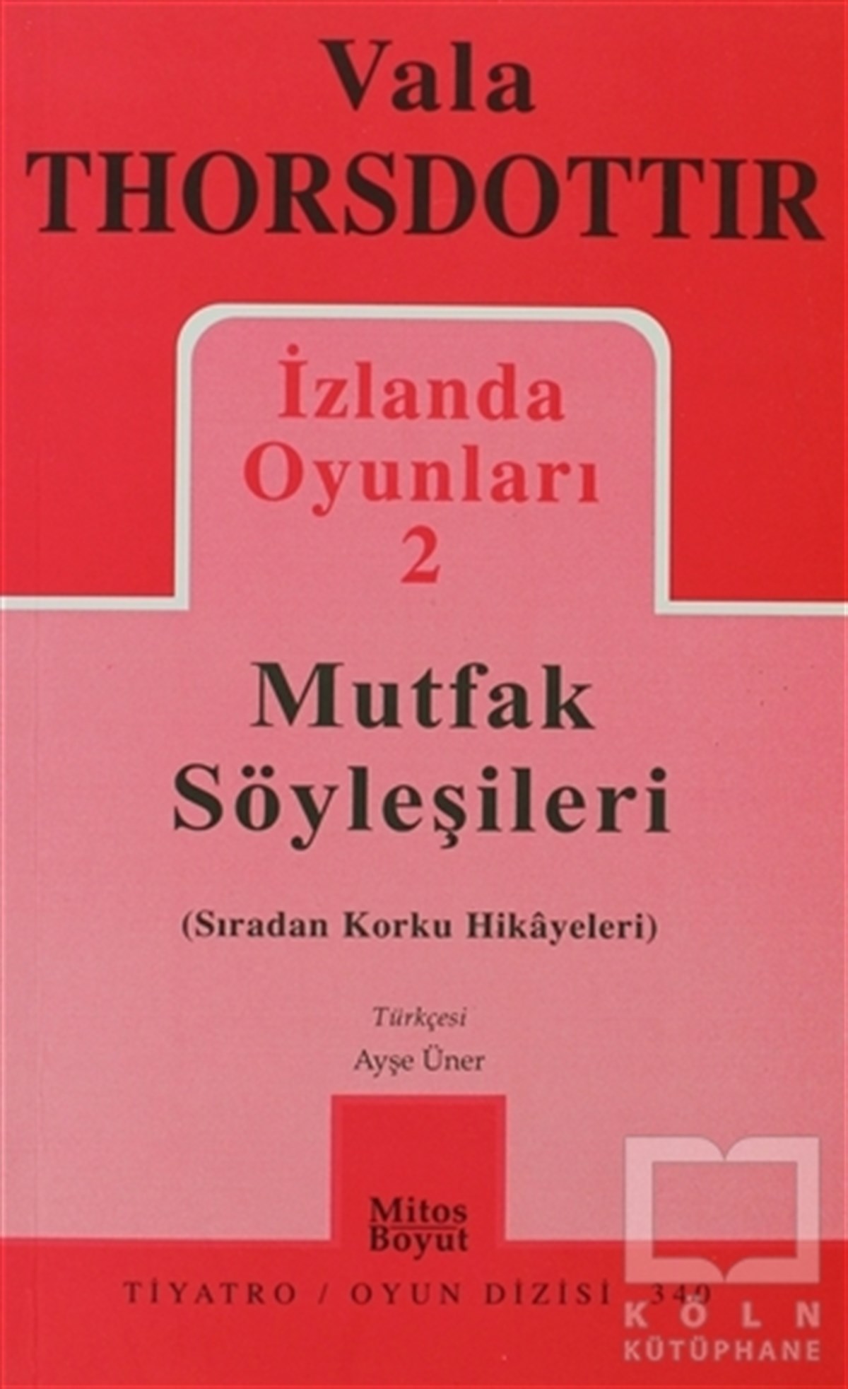 Vala ThorsdottirSenaryoİzlanda Oyunları 2 - Mutfak Söyleşileri
