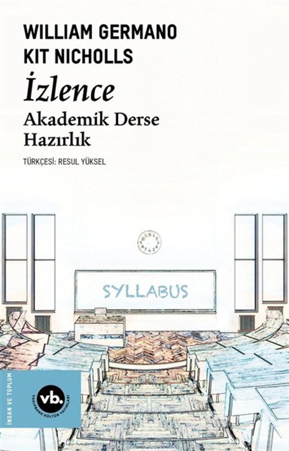 William GermanoSosyoloji Kitaplarıİzlence - Akademik Derse Hazırlık