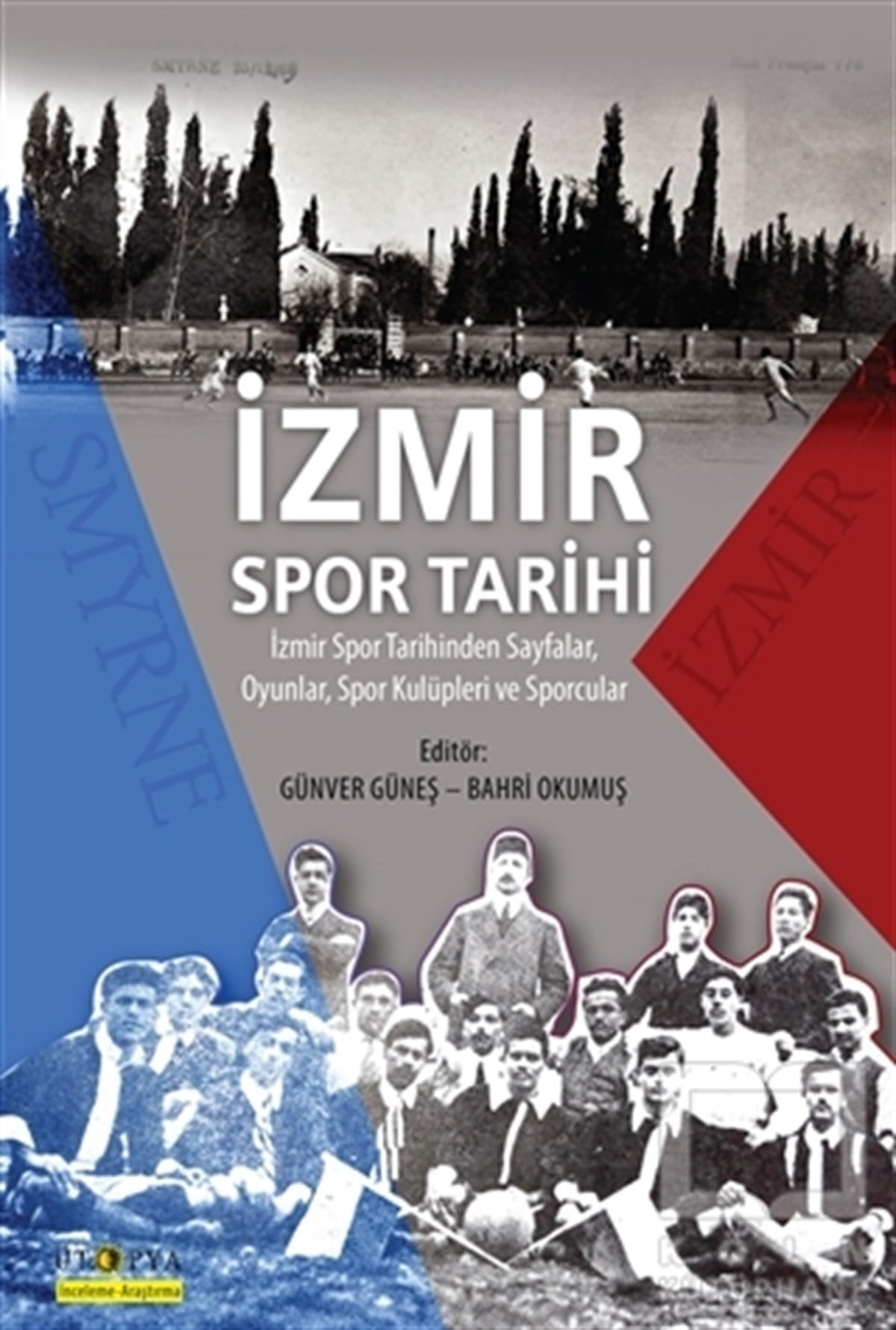 KolektifAraştırma - İncelemeİzmir Spor Tarihi