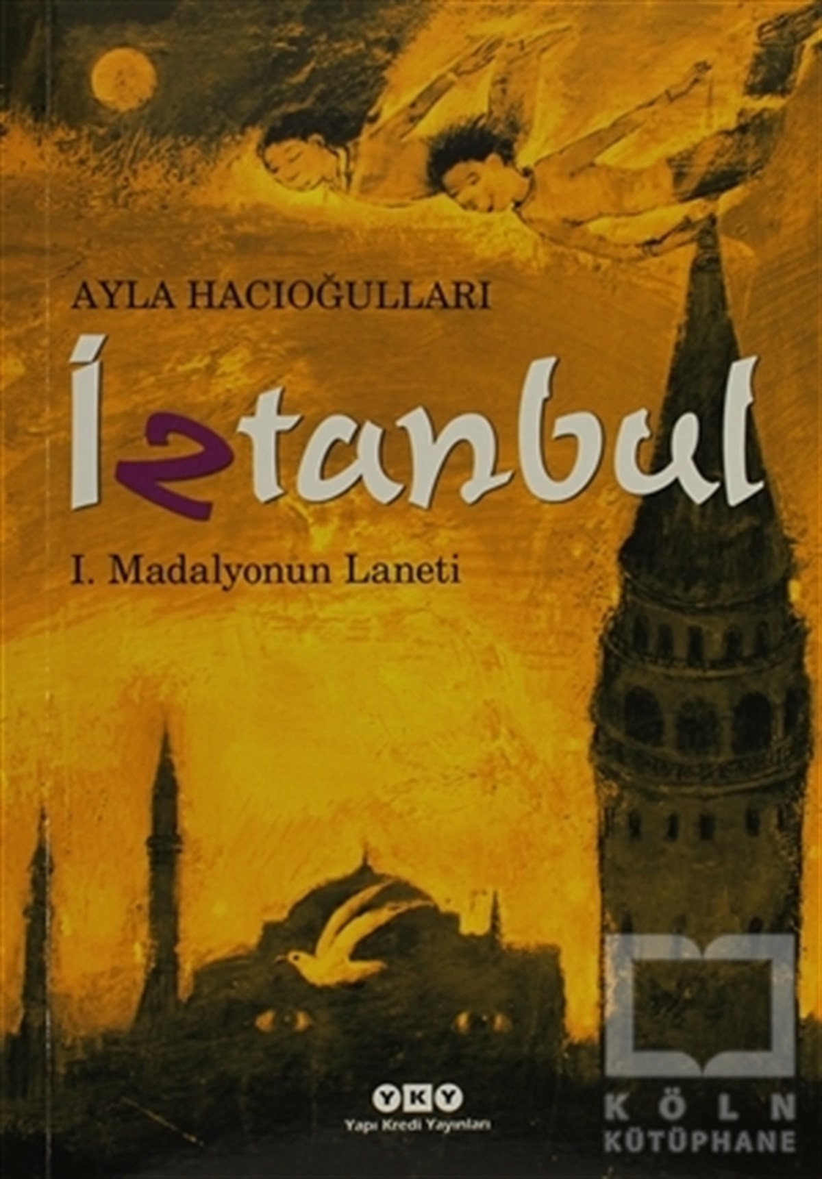 Ayla HacıoğullarıRoman-Öyküİztanbul