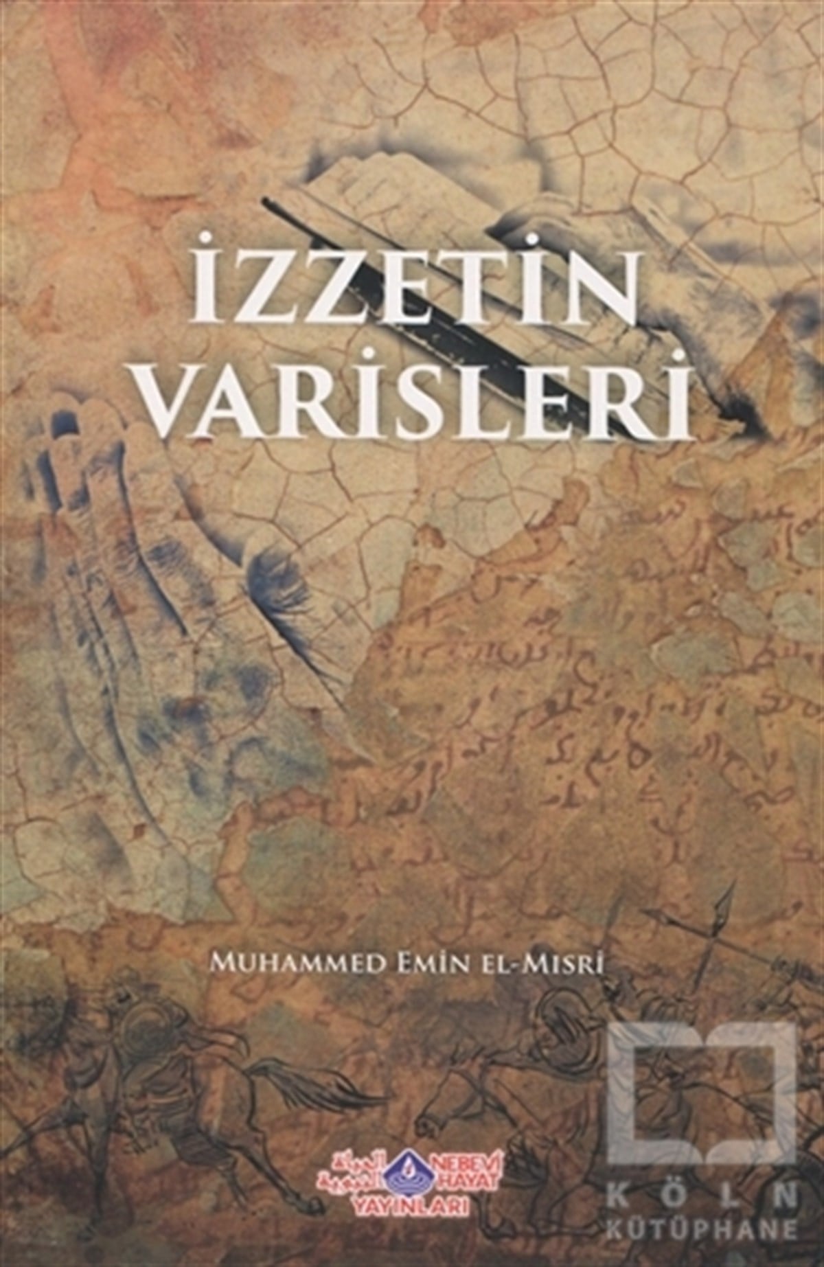 Muhammed Emin El-MısriDiğerİzzetin Varisleri