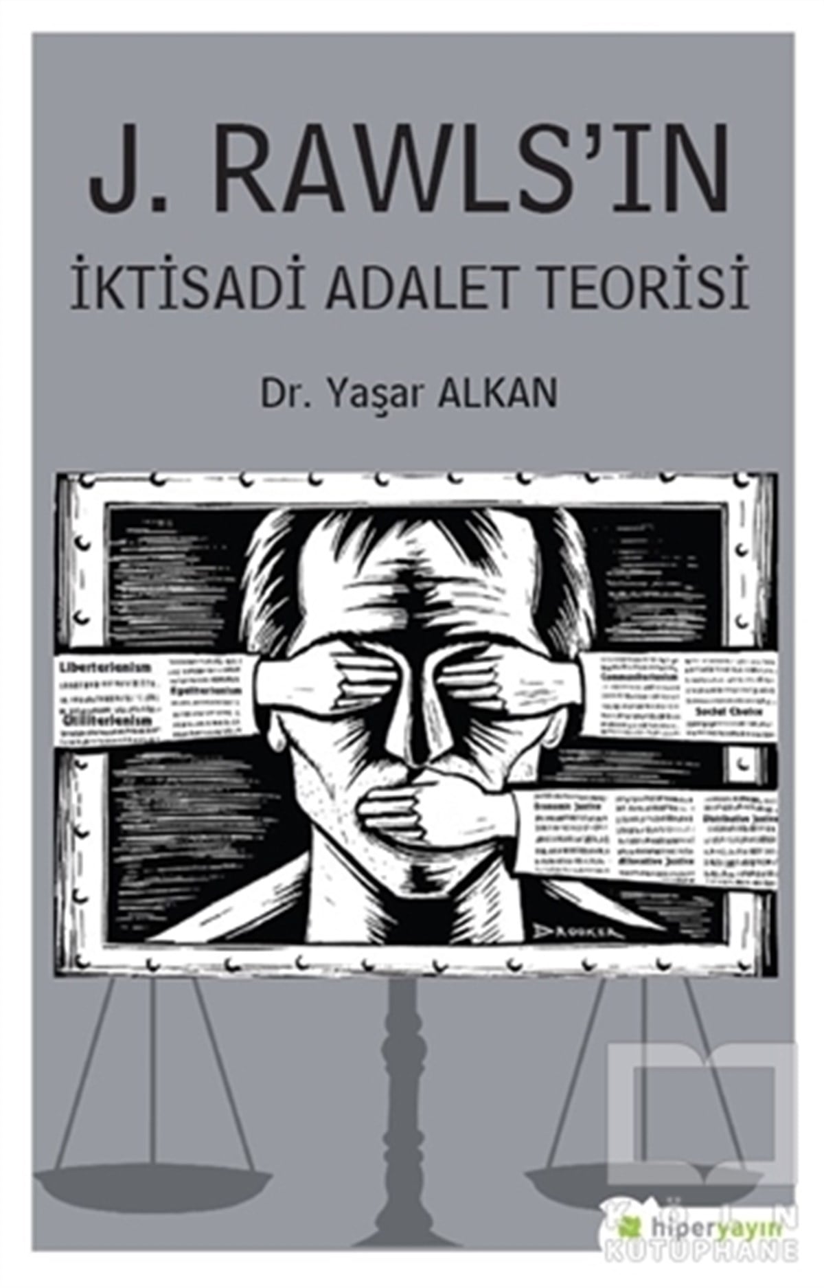 Yaşar AlkanDiğerJ. Rawls’ın İktisadi Adalet Teorisi