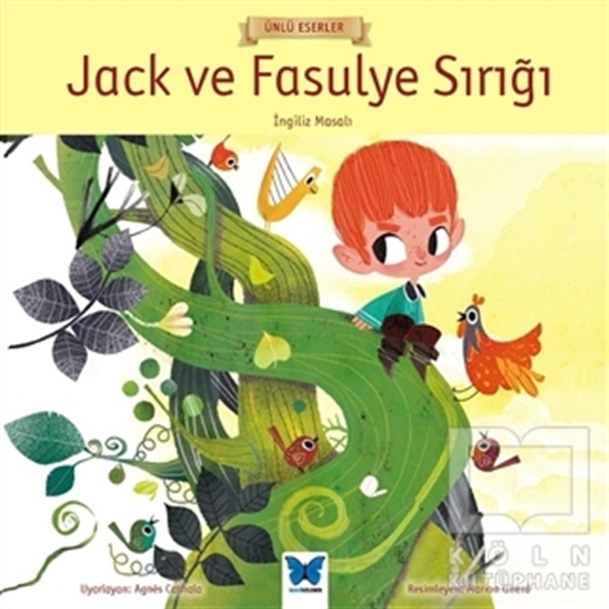 KolektifMasallarJack ve Fasulye Sırığı - Ünlü Eserler Serisi