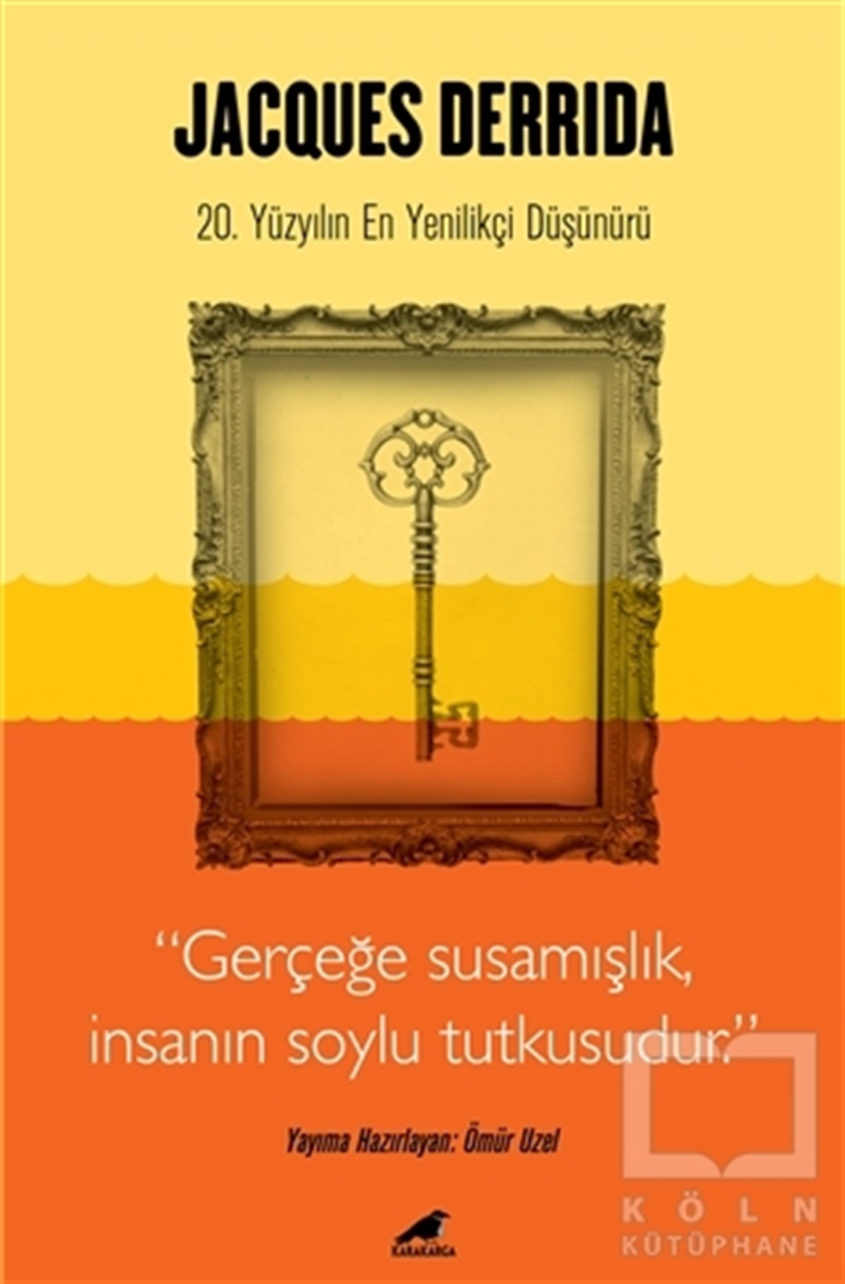 Ömür UzelDiğerJacques Derrida