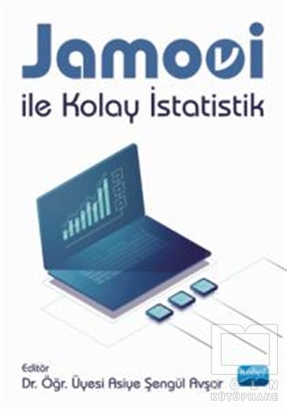 Fulya Barış PekmezciDiğerJamovi ile Kolay İstatistik