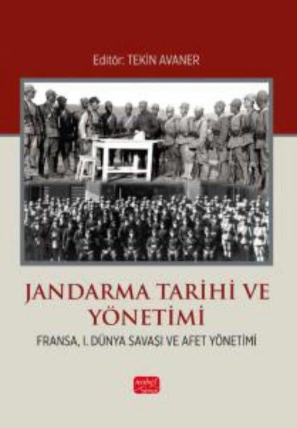 Osman ZümrütEğitimJandarma Tarihi ve Yönetimi - Fransa 1. Dünya Savaşı ve Afet Yönetimi