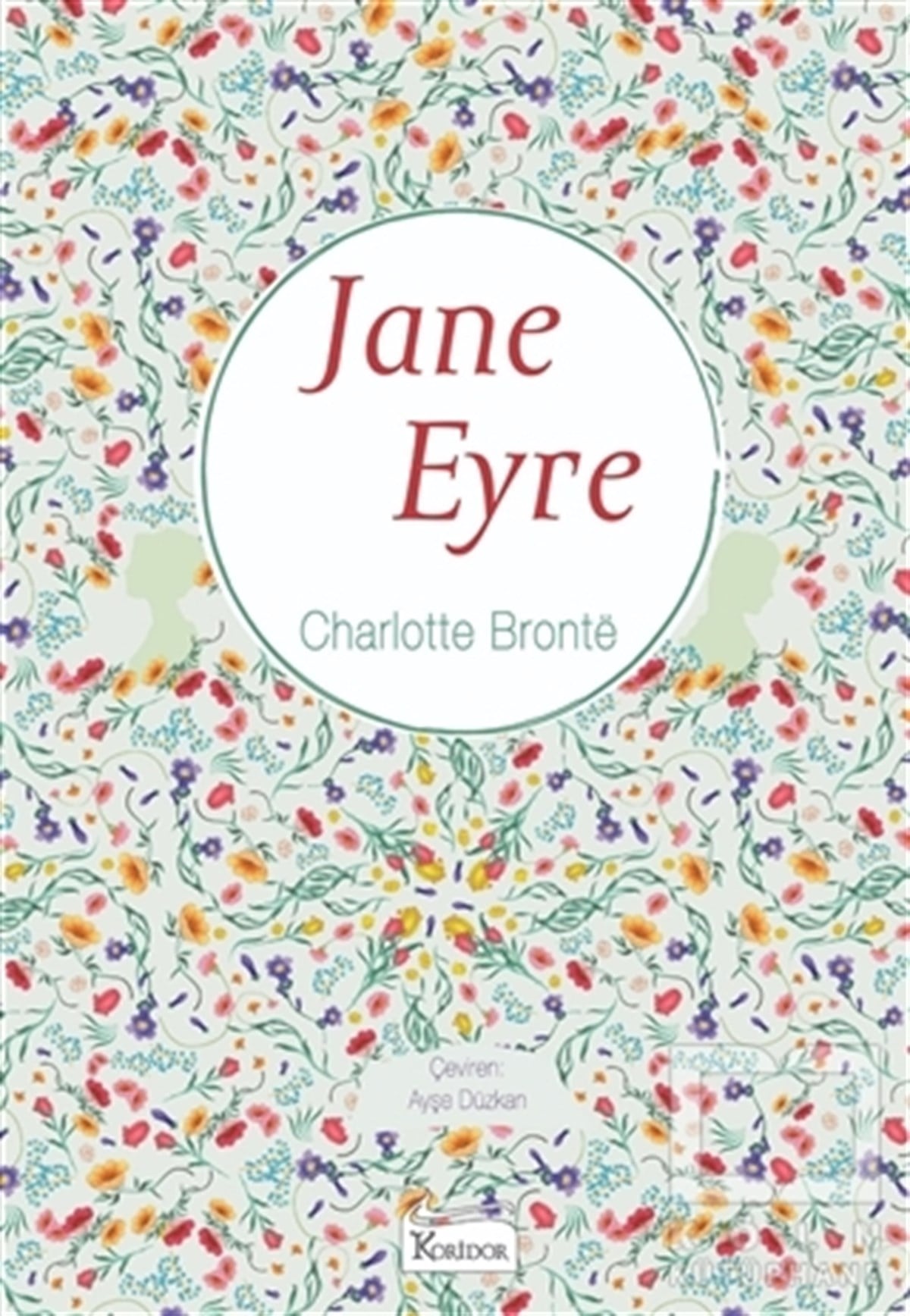 Charlotte BronteDünya Klasikleri & Klasik KitaplarJane Eyre (Bez Ciltli)