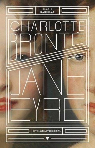 Charlotte BronteDünya KlasikleriJane Eyre - Klasik Kadınlar