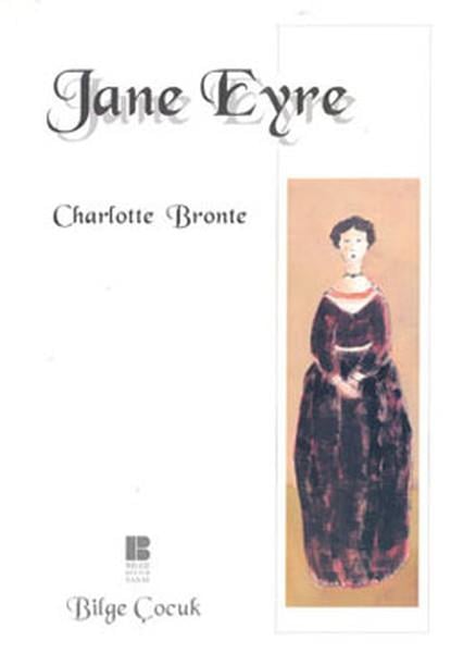 Charlotte BronteKlasik Çocuk KitaplarıJane Eyre