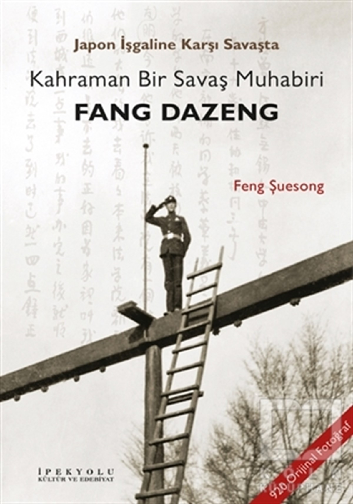 Feng ŞuesongDiğerJapon İşgaline Karşı Savaşta Kahraman Bir Savaş Muhabiri Fang Dazeng