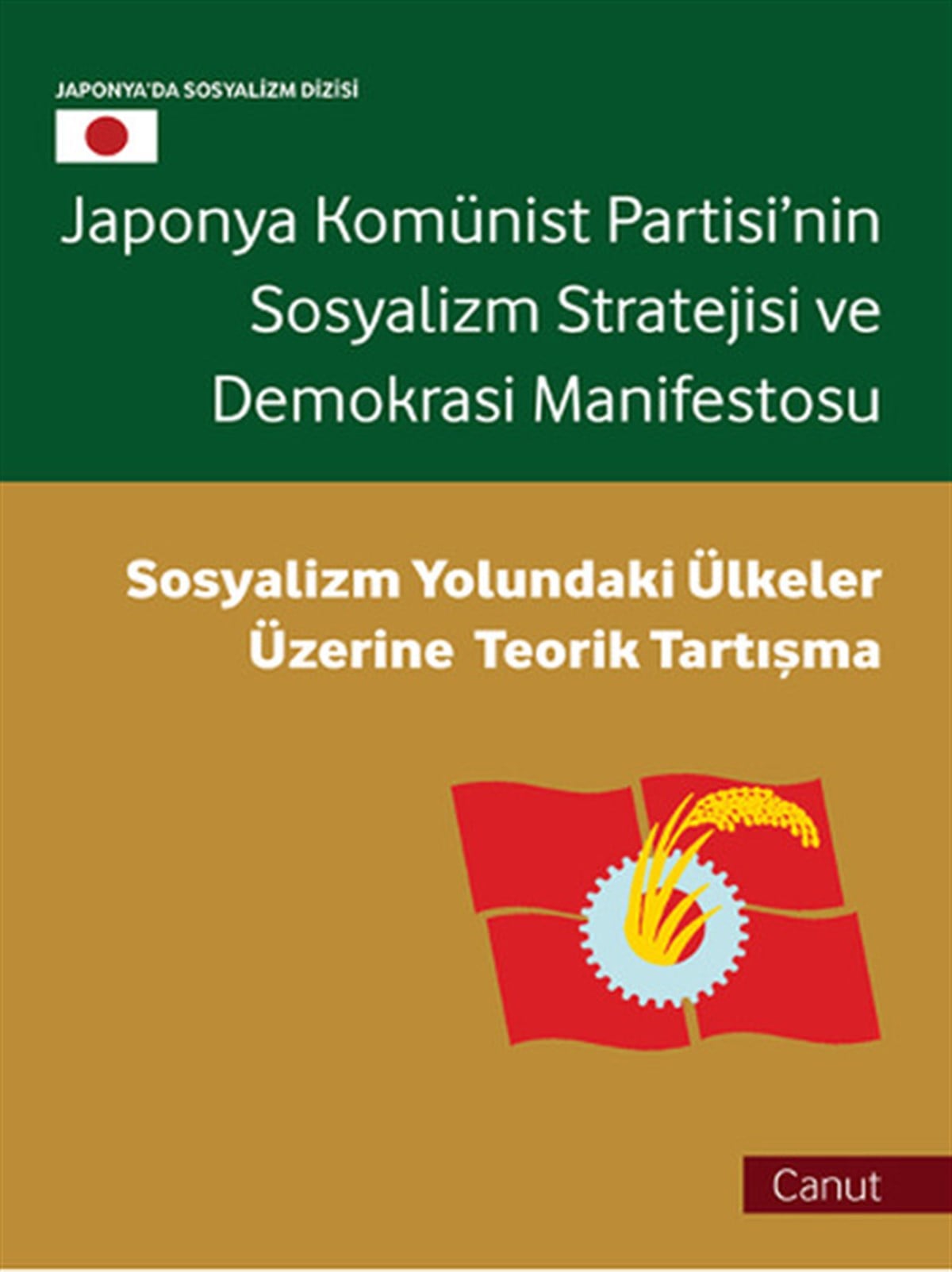 Cem KızılçeçDünya Siyaseti ve PolitikasıJaponya Komünist Partisi'nin Sosyalizm Stratejisi ve Demokrasi Manifestosu