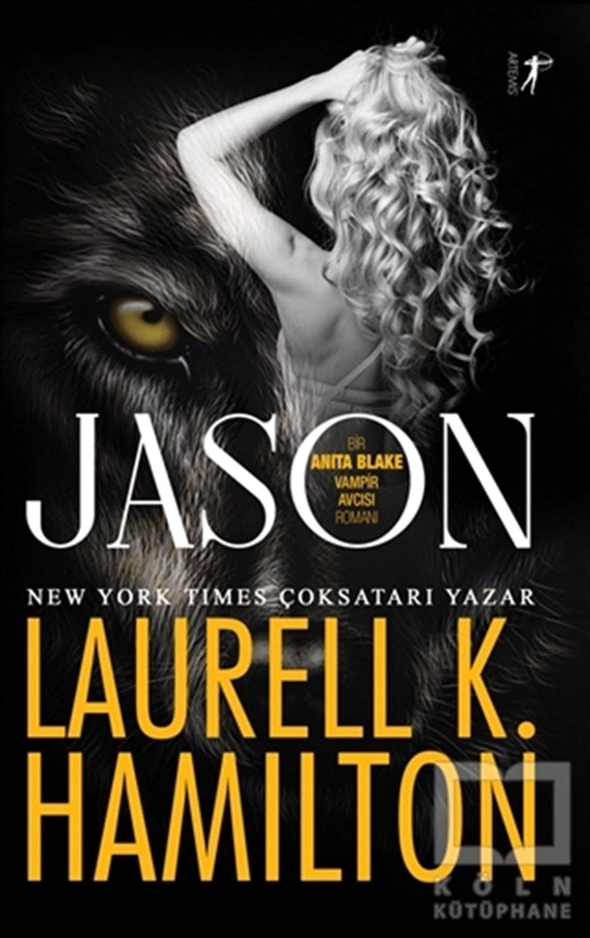 Laurell K. HamiltonTürkçe RomanlarJason