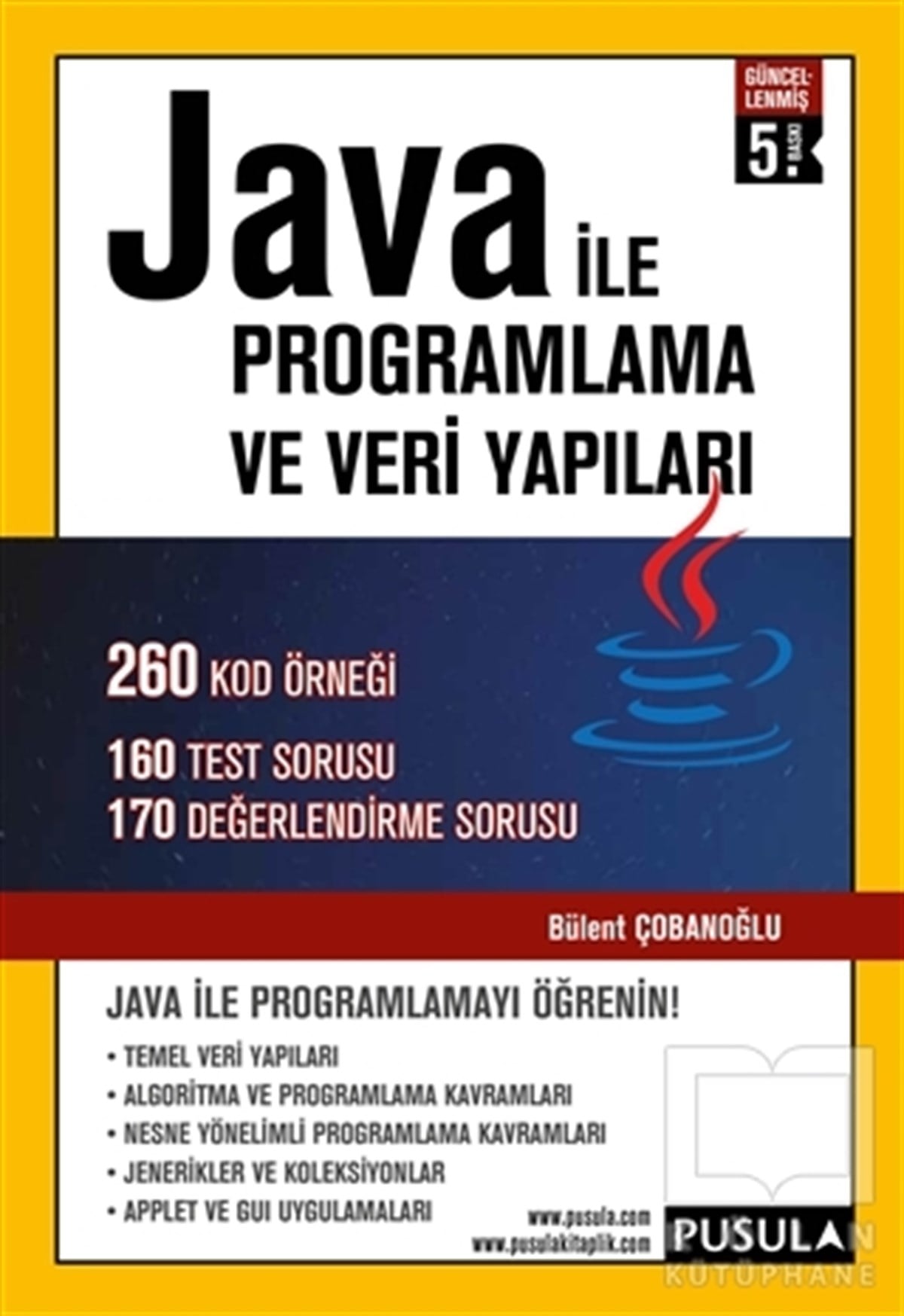 Bülent ÇobanoğluProgramlama KitaplarıJava ile Programlama ve Veri Yapıları