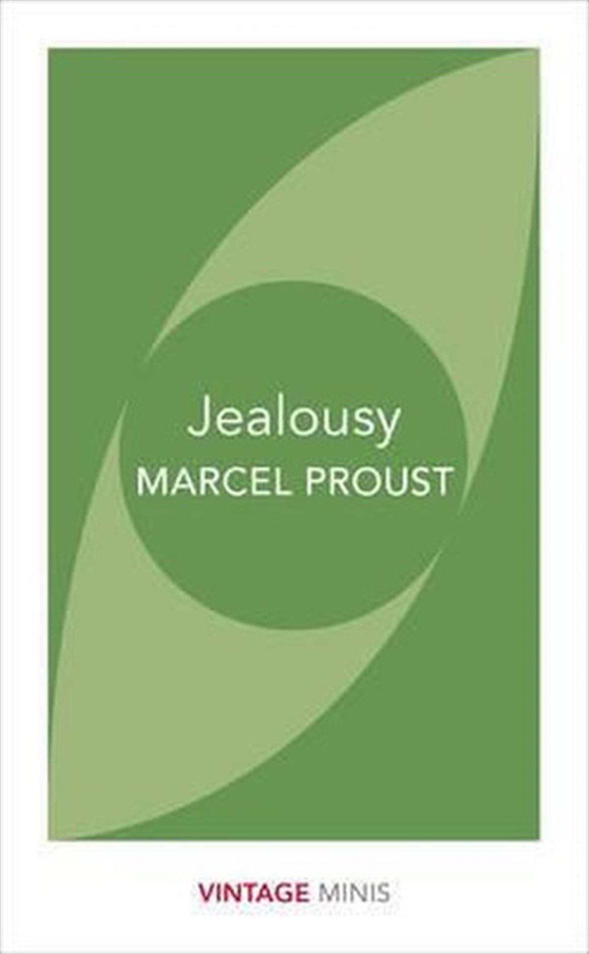 Marcel ProustClassicsJealousy: Vintage Minis
