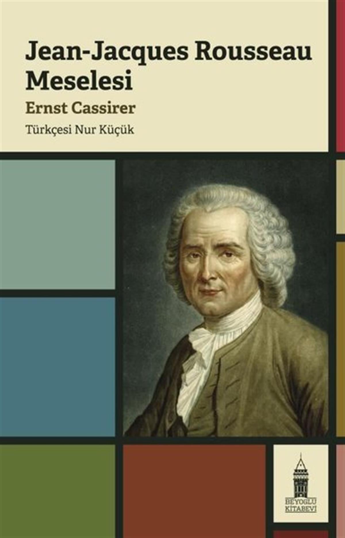 Ernst CassierFelsefe BilimiJean-Jacques Rousseau Meselesi
