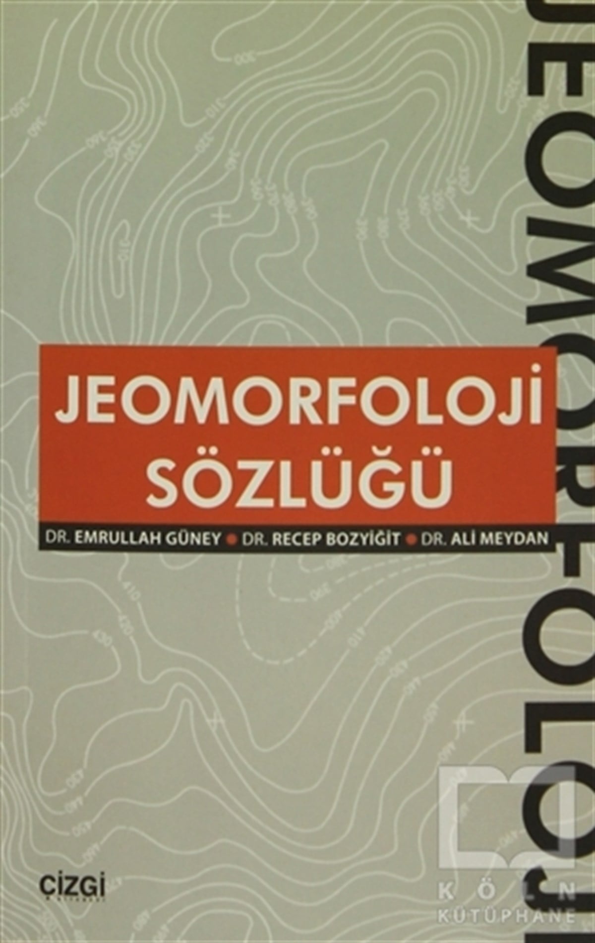 Emrullah GüneyGenel KonularJeomorfoloji Sözlüğü