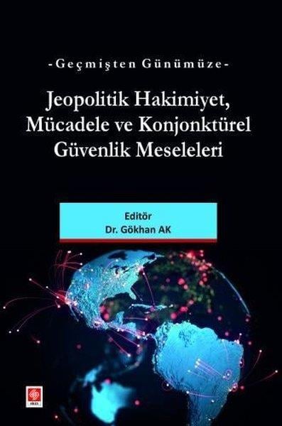 KolektifDigerJeopolitik Hakimiyet Mücadele ve Konjonktürel Güvenlik Meseleleri