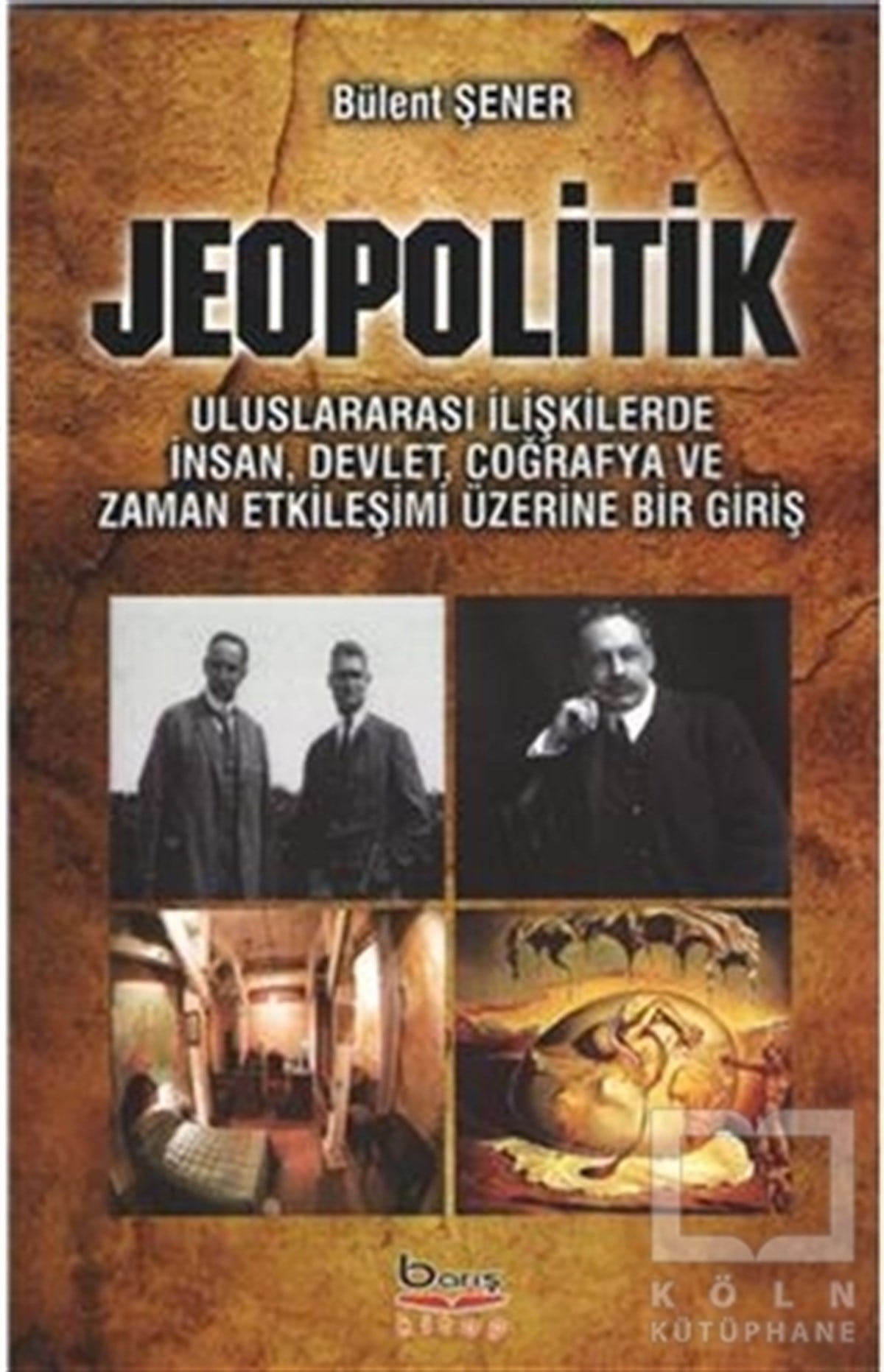 Bülent ŞenerUluslararası İlişkiler, Dış PolitikaJeopolitik