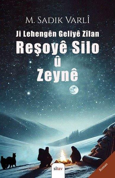 M. Sadık VarlıKürtçeJi Lehengen Geliye Zilan - Reşoye Silo u Zeyne