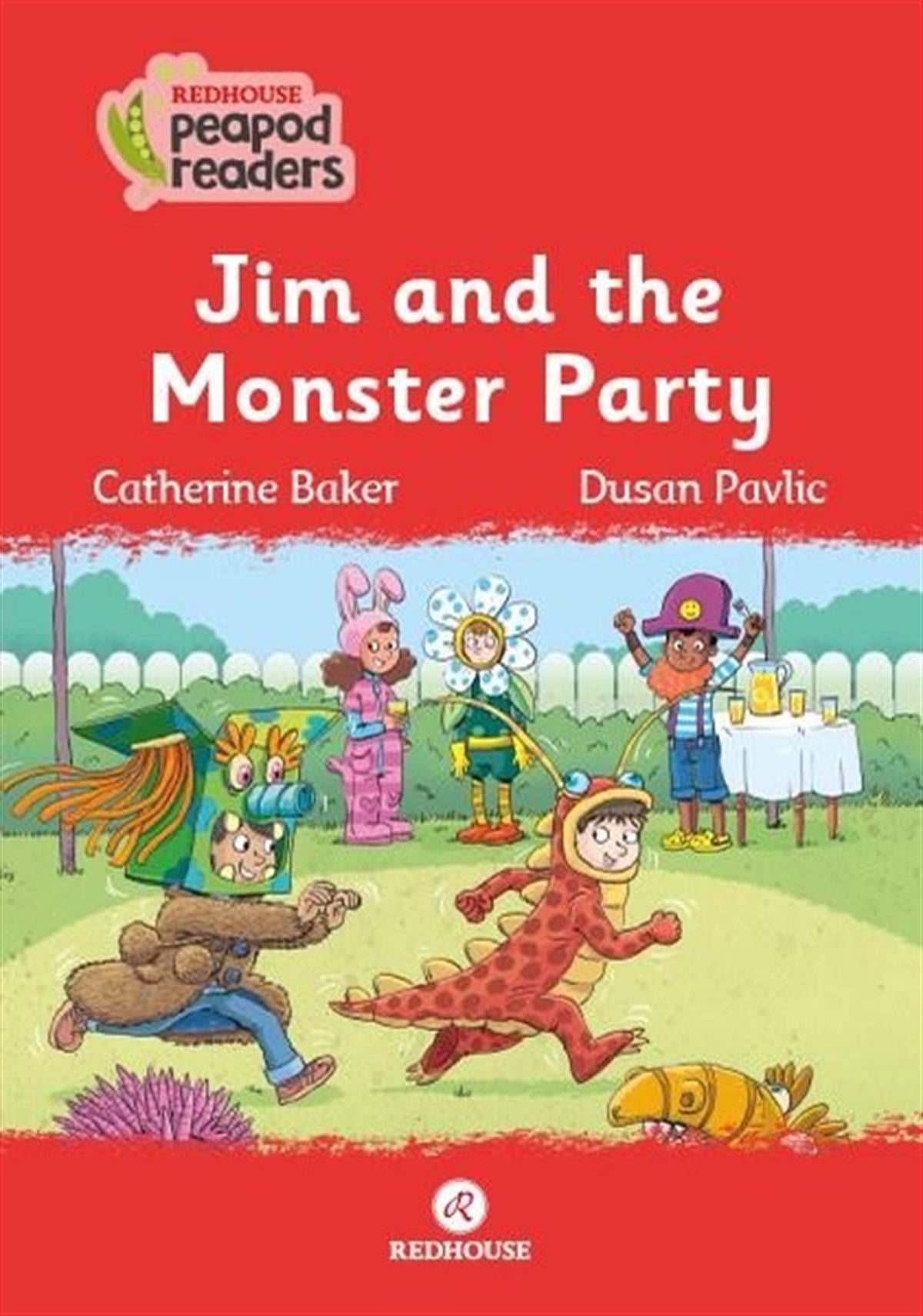Catherine BakerYabancı Dil Çocuk KitaplarıJim and the Monster Party - Redhouse Peapod Readers
