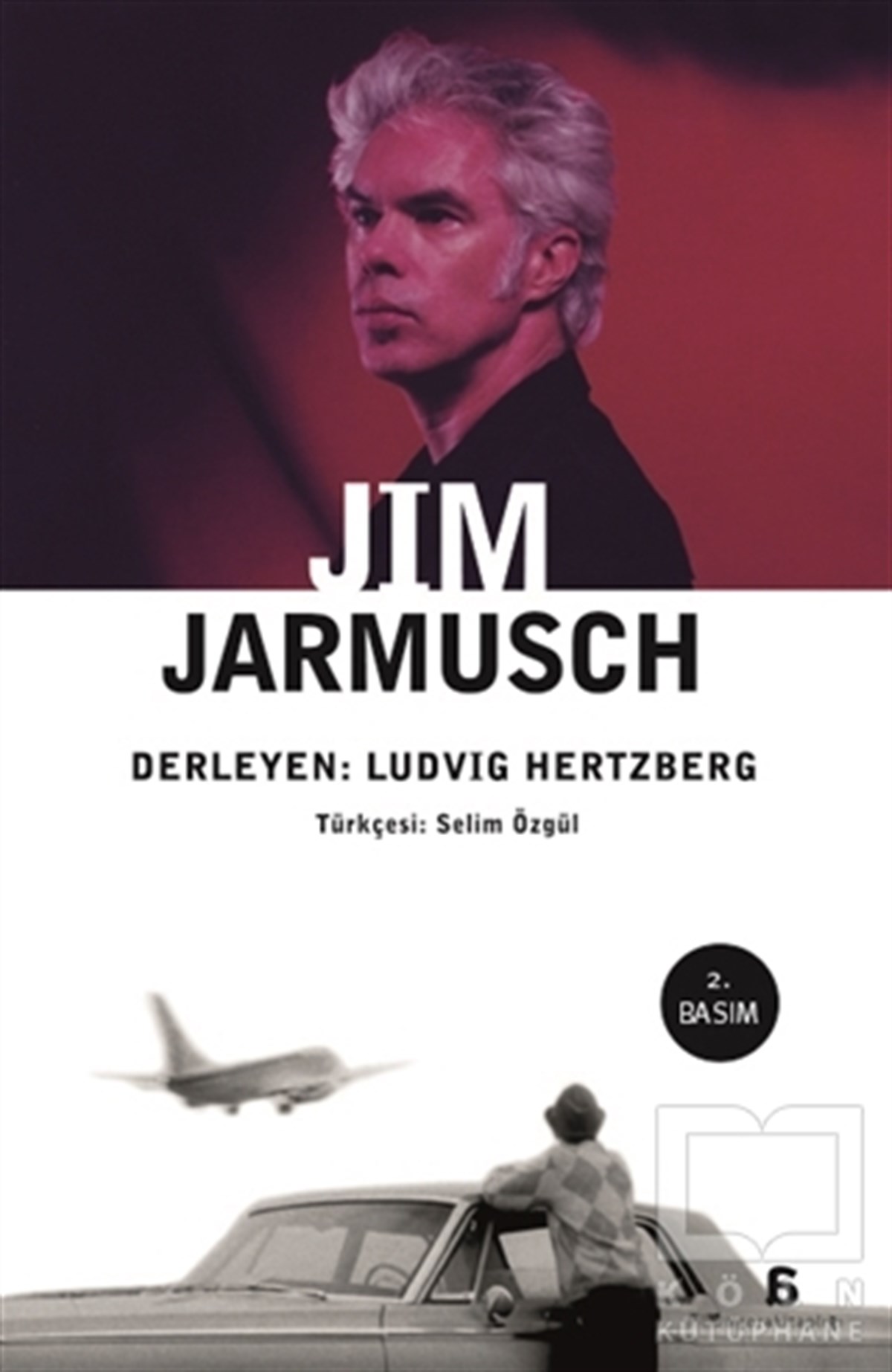 Ludvig HertzbergSöyleşi KitaplarıJim Jarmusch