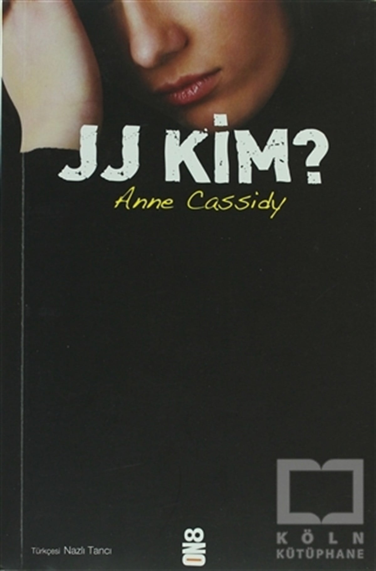 Anne CassidyAmerikan EdebiyatıJJ Kim?