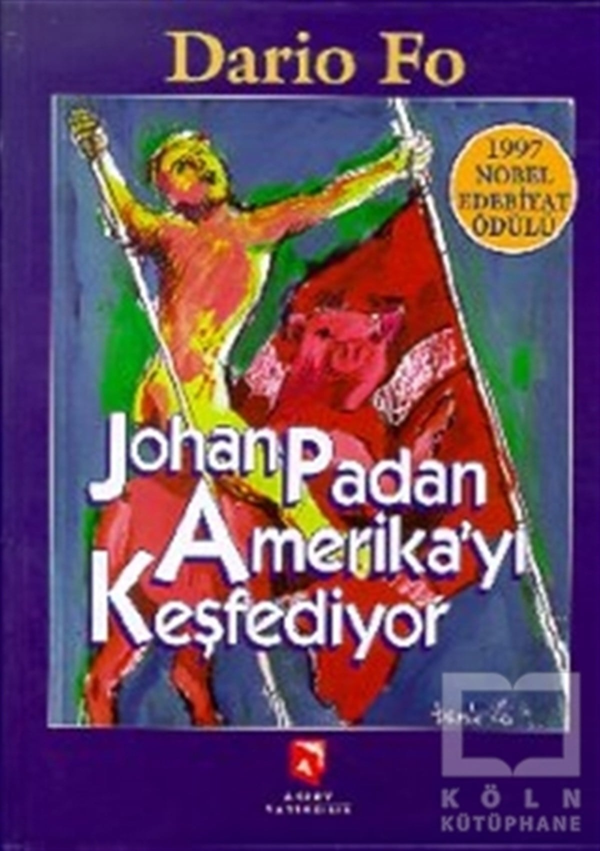 Dario FoSenaryoJohan Padan Amerika’yı Keşfediyor