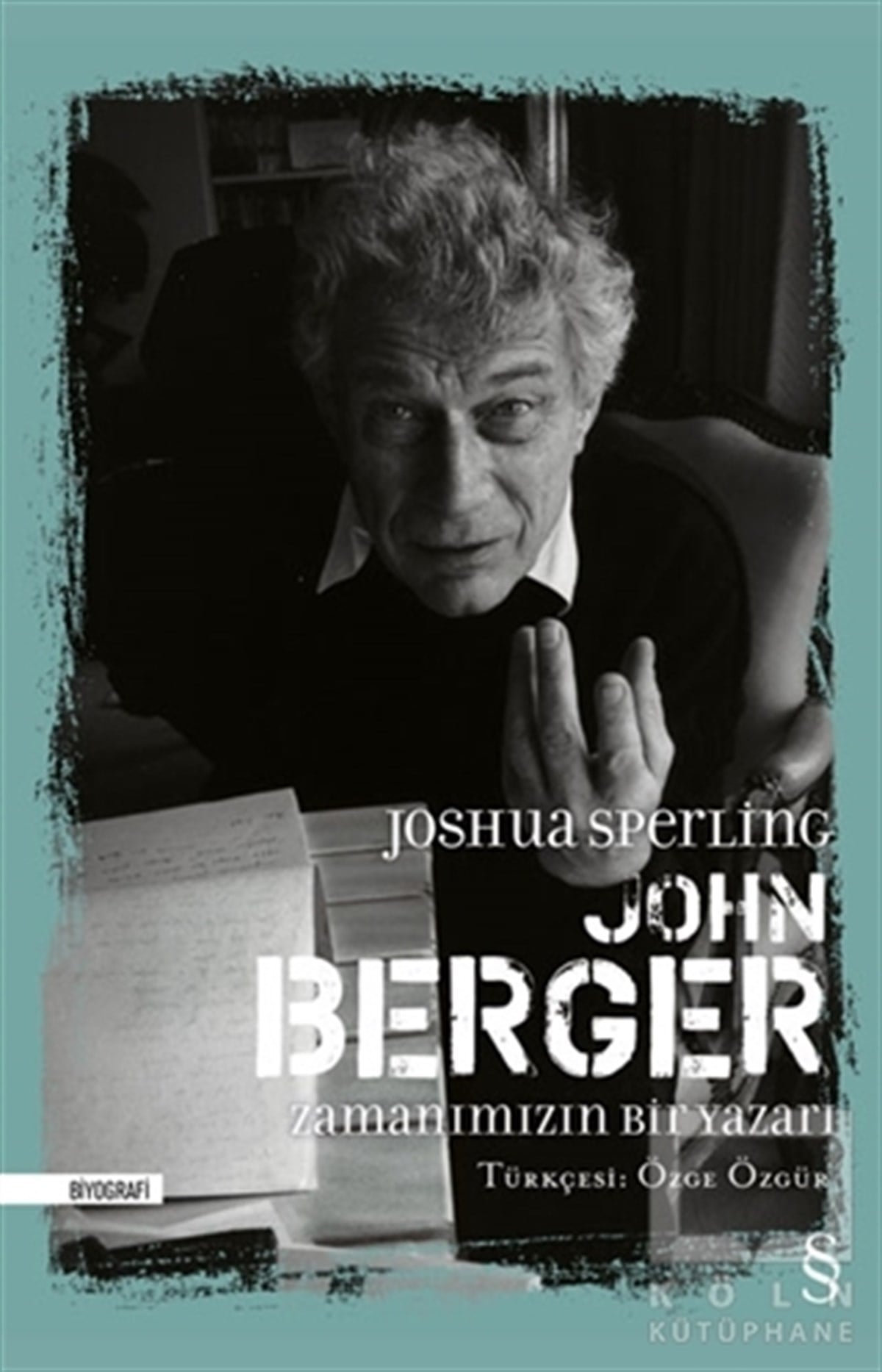 Joshua SperlingBiyografi & Otobiyografi KitaplarıJohn Berger