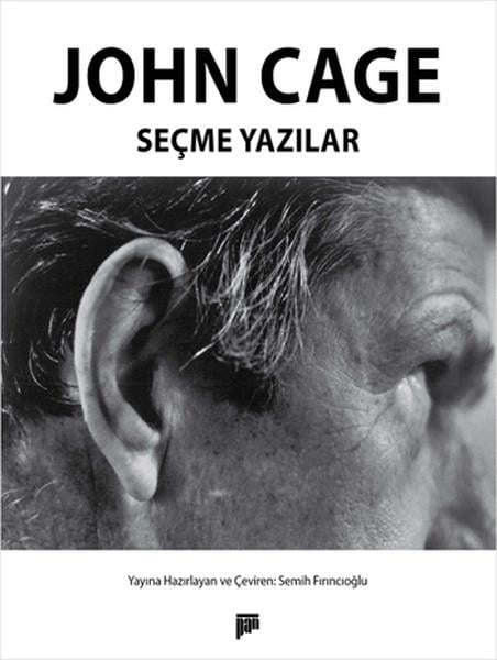 John CageSanatçılarJohn Cage Seçme Yazılar