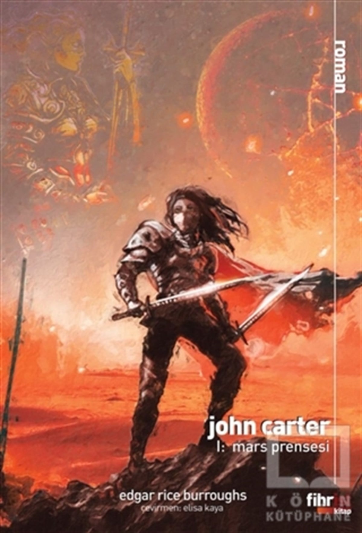 Edgar Rice BurroughsTürkçe RomanlarJohn Carter 1: Mars Prensesi