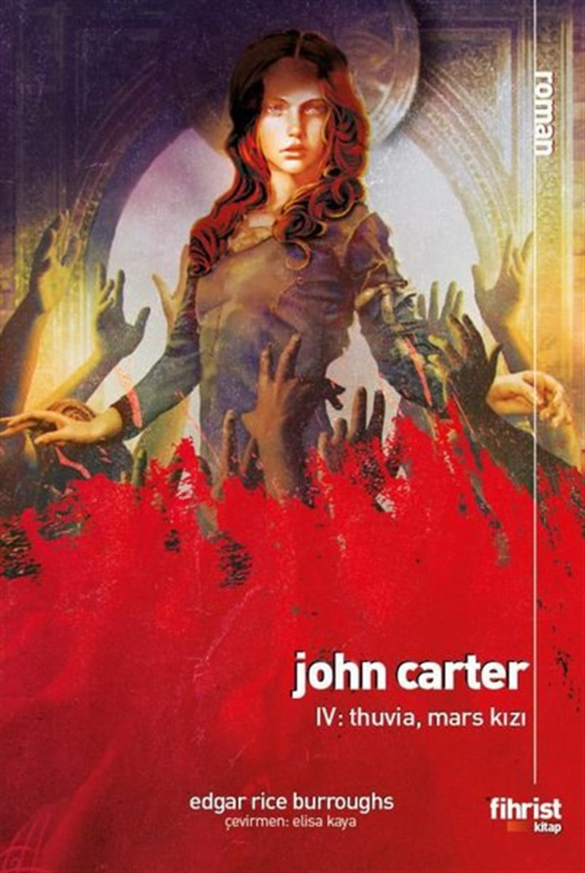Edgar Rice BurroughsBilimkurgu KitaplarıJohn Carter 4: Thuvia Mars Kızı
