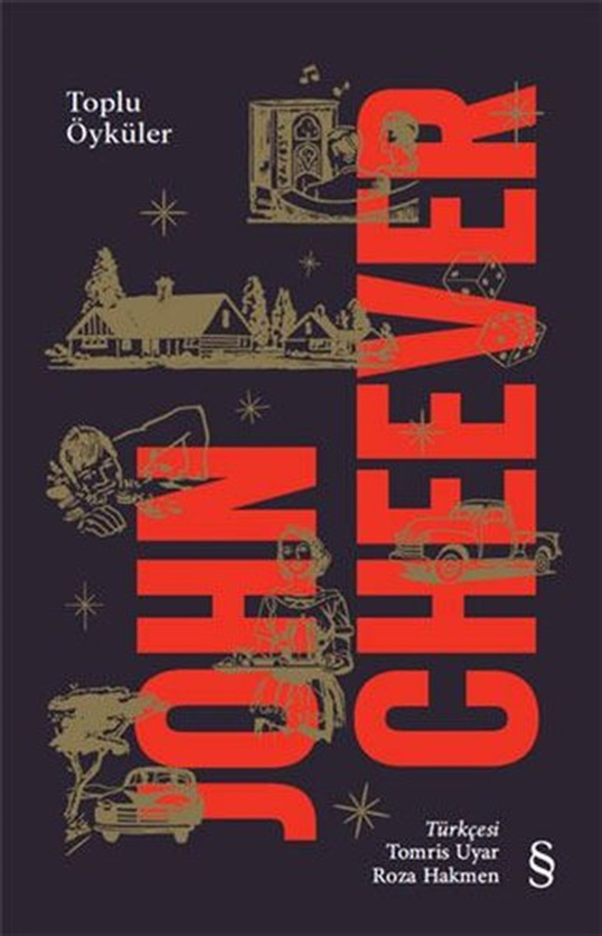 John CheeverDünya RomanJohn Cheever - Toplu Öyküler