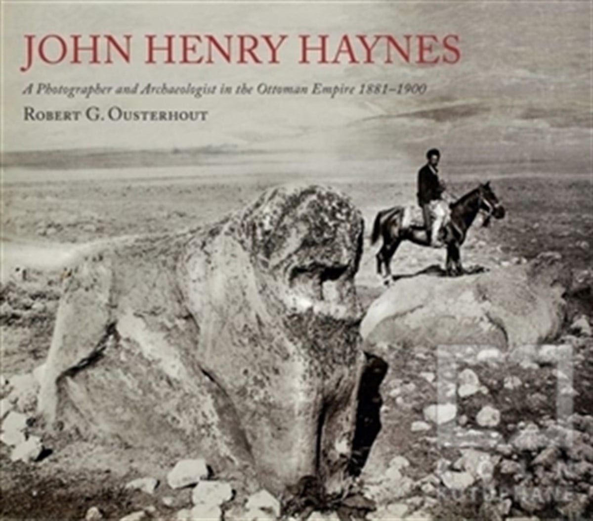 Robert G. OusterhoutFotoğraf, Sinema, TiyatroJohn Henry Haynes