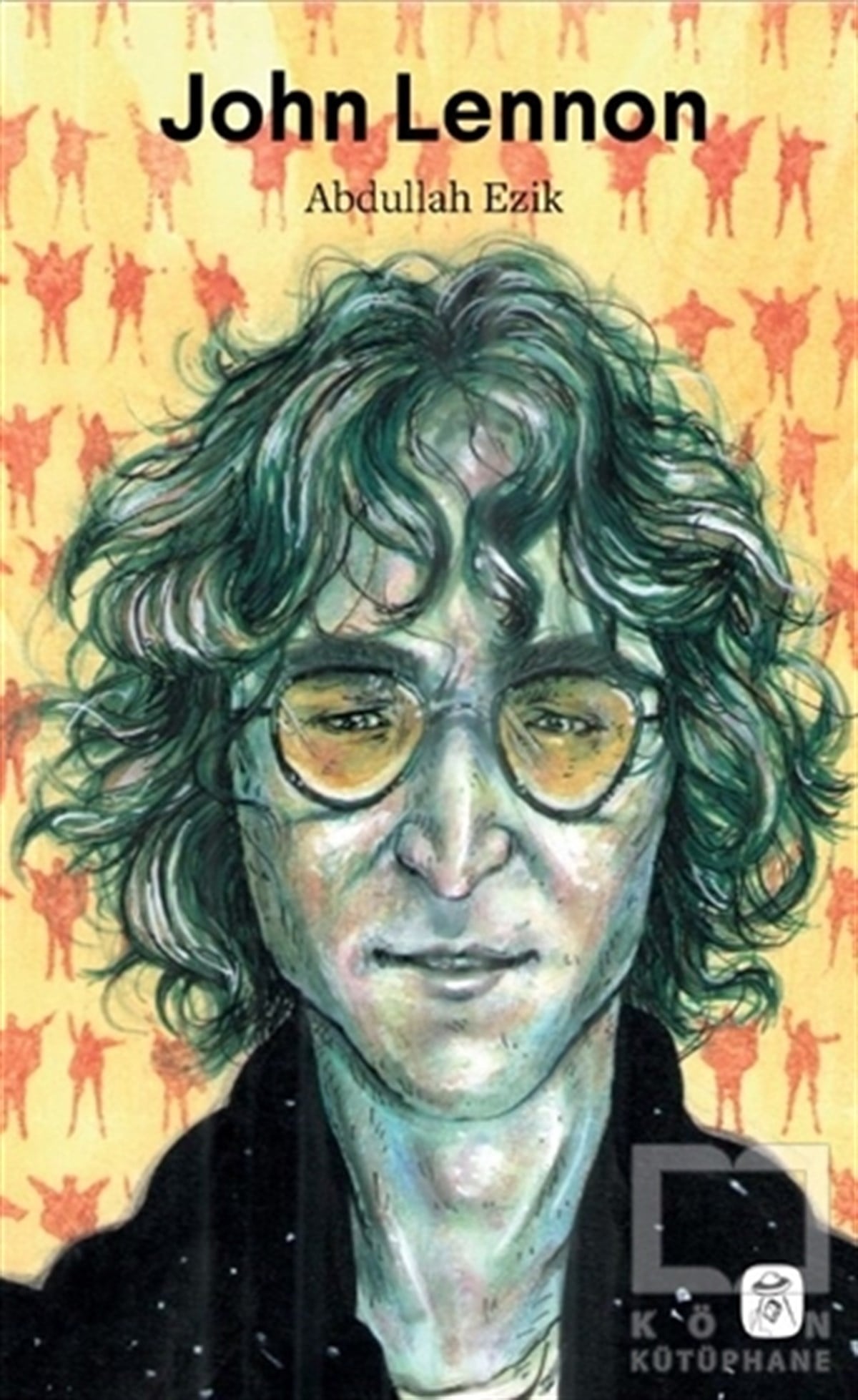 Abdullah EzikBiyografi-OtobiyogafiJohn Lennon