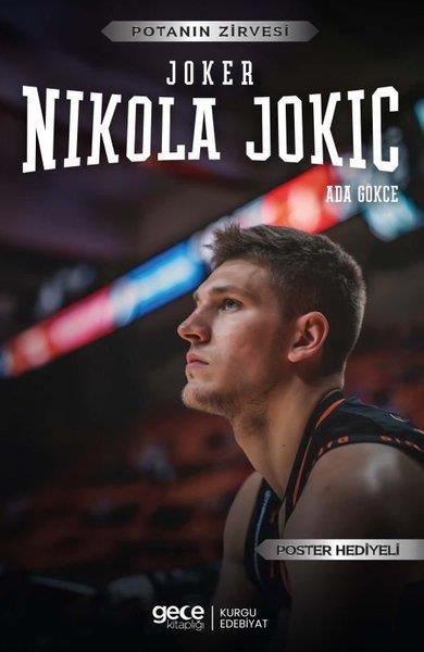 Ada GökceSporcularJoker Nikola Jokic - Potanın Zirvesi - Poster Hediyeli