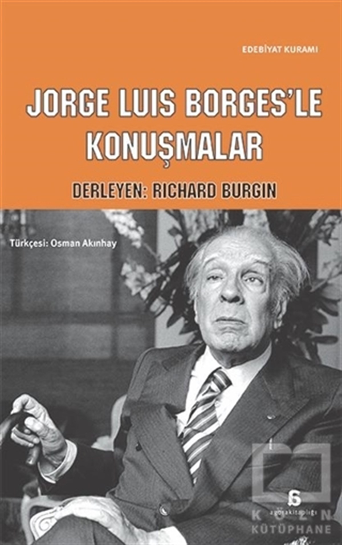 Richard BurginEleştiri, İnceleme, KuramJorge Luis Borges'le Konuşmalar