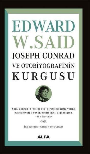 Edward W. SaidEleştiri & Kuram & İnceleme KitaplarıJoseph Conrad ve Otobiyografinin Kurgusu